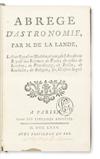 LALANDE, JOSEPH-JÉRÔME LE FRANÇAIS DE.  Abrégé dAstronomie.  1775